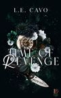 Text: "L. E. Cavo", "Time of Revenge", "Blute für uns". Eine Taschenuhr, Blumen und ein Messer sind dargestellt.