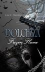 Text: "Lia K. Gatsby", "DOLCEZZA", "Frozen Flame". Eine Pistole, eine zerbrochene Maske, Ketten und Risse.