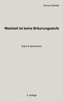 Gunnar Schade: Weisheit ist keine Bräunungsstufe, Buch