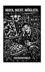 "MAYA. NICHT. MÖGLICH. HIERONYMUS." Ein müde aussehender Mann im Kunststudio, Kopf gestützt, Glas in der Hand.