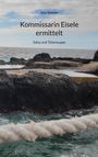 Jana Sommer: Kommissarin Eisele ermittelt, Buch