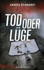 „TOD ODER LÜGE“; „ANDREA REINHARDT“; „PSYCHOTHRILLER“. Illustration: Kinderzeichnung auf kariertem Papier.
