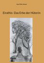 Titel: "Eirathis- Das Erbe der Hüterin". Eine Person betrachtet einen Baum, in dessen Blättern eine Gesichtssilhouette erscheint.