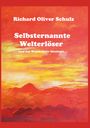 "Richard Oliver Schulz. Selbsternannte Welterlöser und das Wesen ihrer Ideologie." Ein Gemälde eines roten Sonnenuntergangs.