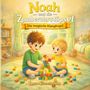 „Noah und die Zauberohrstöpsel: Die magische Klangkugel“ von Laura Eisenstecken. Zwei Kinder spielen mit Bauklötzen.