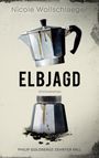 "ELBJAGD" Kriminalroman, Nicole Wollschlaeger. Bild einer getrennten Mokka-Kanne, Kaffeeflecken auf hellem Hintergrund.
