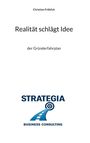 Christian Fröhlich: Realität schlägt Idee, Buch