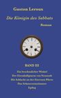 Blauer Hintergrund mit Text: "Gaston Leroux, Die Königin des Sabbats, Roman, BAND III, Ein beschaulicher Winkel..." und alte Uhr.