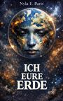 "ICH EURE ERDE" in Weiß. Weltkugel mit menschlichem Gesicht, Träne, umgeben von Sternen im Weltraum.