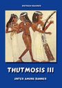 Dietrich Volkmer: Thutmosis III, Buch