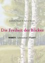 „Die Freiheit des Blickes“ in rosa Schrift. Birkenbäume vor einer Landschaft.