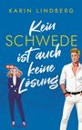 Buchtitel: "Kein Schwede ist auch keine Lösung" von Karin Lindberg. Illustration mit Frau im Anzug, Mann in weißem Hemd.