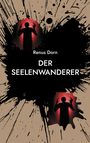 Renus Dorn: Der Seelenwanderer, Buch