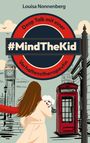 Louisa Nonnenberg: #MindTheKid, Buch