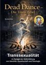 Dead Dance - Die Trans-Bibel, Buch