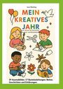 "MEIN KREATIVES JAHR", farbenfrohe Illustration von Kindern beim Basteln und Malen; kreative Aktivitäten für ein ganzes Jahr.