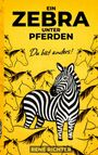 René Richter: Ein Zebra unter Pferden, Buch