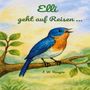 „Elli geht auf Reisen ...“ Illustration: Ein blauer Vogel sitzt auf einem Ast, umgeben von Blättern.