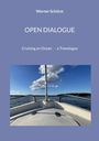 Werner Schütze: Open Dialogue, Buch