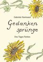 "Gedankensprünge" von Gabriele Hartmann. Illustration mit gelben Sonnenblumen und grünem Stängel.