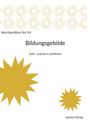 Jochen König: Bildungsgebilde, Buch