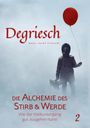 "Degriesch" oben, "Die Alchemie des Stirb & Werde" unten. Ein Kind mit Gasmaske hält einen roten Ballon.
