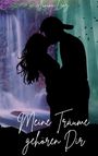 „Meine Träume gehören Dir“ und „Janina Lenz“ über einem Kuss-Silhouette-Paar, Hintergrund Wasserfall und Wald.
