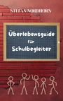 Stefan Nordhorn: Überlebensguide für Schulbegleiter, Buch