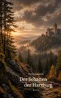 „Florian Schalinksi, Der Schatten der Harzburg, Roman.“ Herbstliche Waldszene mit einer Burg auf einem Hügel im Hintergrund.