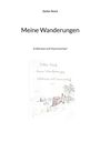 Text: Detlev Reich, Meine Wanderungen, Erlebnisse und Tourenverlauf. Illustration: Landschaft mit Palmen und Gebäuden am Wasser.