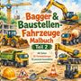 Ewo Kahn: Bagger & Baustellen-Fahrzeuge Malbuch Teil 2, Buch