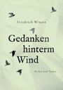 Friedrich Winzer: Gedanken hinterm Wind, Buch
