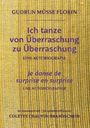 Text: "Ich tanze von Überraschung zu Überraschung. Je danse de surprise en surprise." Gelb strukturierter Hintergrund.