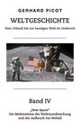 Der Text beschreibt Band IV eines Buches zur Weltgeschichte und Weltraumforschung. Ein Astronaut steht auf dem Mond.