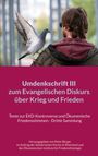 „Umdenkschrift III zum Evangelischen Diskurs über Krieg und Frieden“ steht über einem Mann mit Taube auf der Schulter.