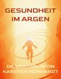 „GESUNDHEIT IM ARGEN“ und „DR. MED. DIPL. STOM KARSTEN REINHARDT“. Eine Illustration zeigt eine Person schwebend im Licht.