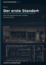 "Band 1: Der erste Standort. Wie Franchisenehmer den richtigen Standort finden. SASCHA PILLMANN-BEHR." Technik-Stil Zeichnung eines modernen Gebäudes mit Grundriss.