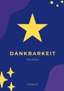 "DANKBARKEIT JOURNAL" und "TXTRAUM" in Gelb auf blauem Hintergrund. Gelber Stern zentral, gelbe Sterne links unten.