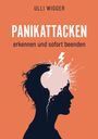 Ulli Wigger: Panikattacken erkennen und sofort beenden, Buch