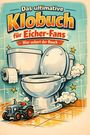 Text: "Das ultimative Klobuch für Eicher-Fans. Hier ackert der Bauch." Illustration: Toilette mit kleinem Traktor.