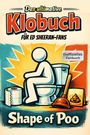 „Das ultimative Klobuch für Ed Sheeran-Fans“, „Inoffizielles Fanbuch“, „Shape of Poo“. Illustration: Figur auf Toilette.