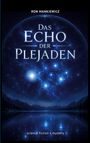 "RON MANKIEWICZ", "DAS ECHO DER PLEJADEN", "science fiction • mystery". Illustration: Sternenhimmel über einem See.