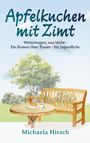 Michaela Hirsch: Apfelkuchen mit Zimt, Buch