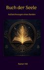 Rainer Hill: Buch der Seele, Buch