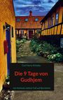 "bornholmkrimi.de; Die 9 Tage von Gudhjem; Jan Kofoeds siebter Fall auf Bornholm; Carl Harry Kirkeby. Gelbe Häuser, blauer Himmel."