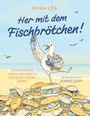 "Her mit dem Fischbrötchen!" Möwe mit Fisch im Flügel, Fischbrötchen stapeln sich. Strandhintergrund, Möwen im Himmel. Illustration.