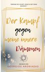 "Erkenne dich selbst, denn du bist deine Wahrheit." "Der Kampf gegen meine innere Dämonen." Logo mit Sonne und Mond.