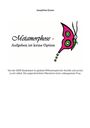 Text: "Metamorphose - Aufgeben ist keine Option." Illustration: Ein bunter Schmetterling rechts.