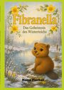 "Fibranella: Das Geheimnis des Winterteichs" von Horst Fischer. Illustratives Cover mit fröhlichem Biber in winterlicher Landschaft.