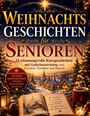 "Weihnachtsgeschichten für Senioren", 24 Kurzgeschichten mit Gedächtnistraining. Winterliches Dorf, Kerze, offenes Buch.